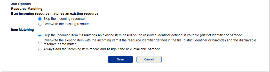 Job Options section of the Schedule Import Resources page.